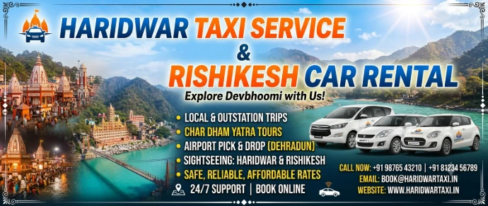 Haridwar taxi service prove haridwar taxi service, taxi service in Haridwar, Rishikesh taxi service and char dham Yatra pakage and more services is written in poster 